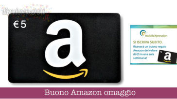 Buono Amazon omaggio