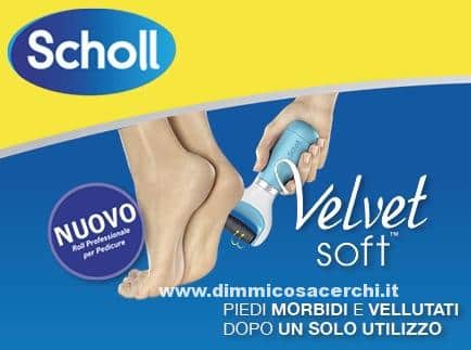 Buono sconto Scholl Velvet Soft da stampare