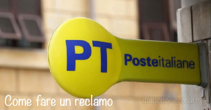 Poste italiane reclami: ecco come farlo (anche online)