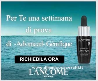 campione omaggio Lancome Advanced Genifique