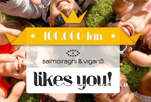 Buono spesa Salmoiraghi e Viganò per festeggiare i 100.000 fans