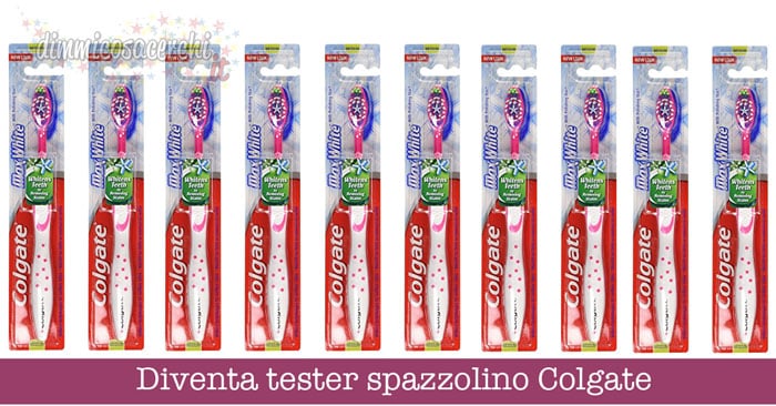 Diventa tester spazzolino Colgate