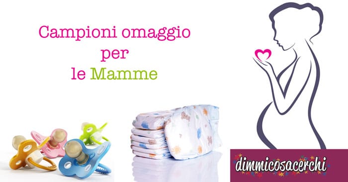 campioni omaggio per le mamme