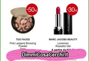 Too Faced e Marc Jacobs Beauty in offerta