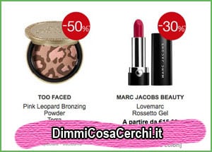 Too Faced e Marc Jacobs Beauty in offerta