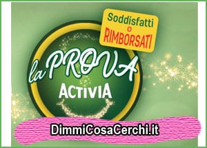 La prova Activia: soddisfatti o rimborsati