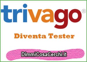 Diventa quality tester per Trivago