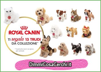 Buoni sconto RoyalCanin e peluche Trudy partecipando alla collection