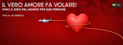 Concorso Alitalia, vinci il giro del mondo con True love is flying