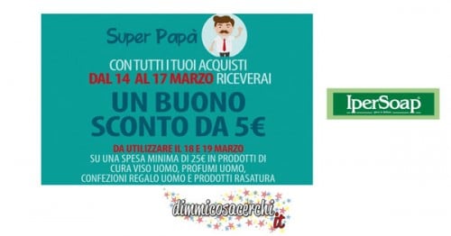 Buono sconto Festa del Papà da Ipersoap