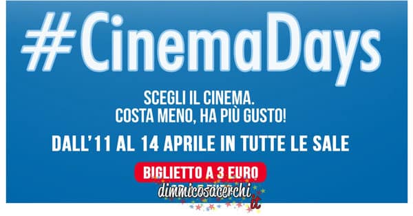 Cinema a prezzo scontato con #cinemadays