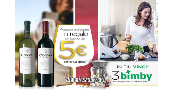 Concorso Vino Corvo, vinci buoni spesa e Bimby