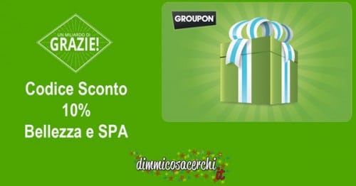 Codice sconto Groupon. Risparmia il 10% sulla Bellezza