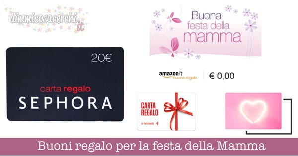 Buoni regalo per la festa della Mamma