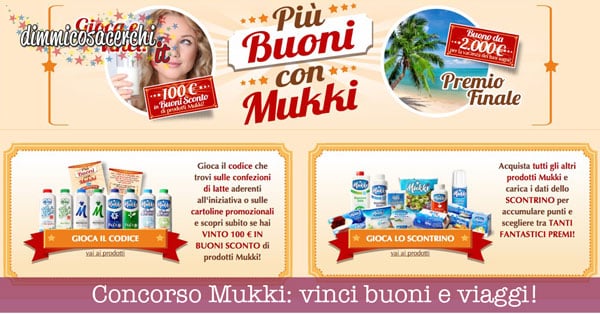 Concorso Più buoni con Mukki, vinci buoni spesa e viaggi