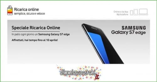 Concorso Vodafone ricarica, vinci Samsung Galaxy S7 edge