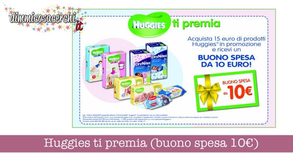 Huggies ti premia (buono spesa 10€)