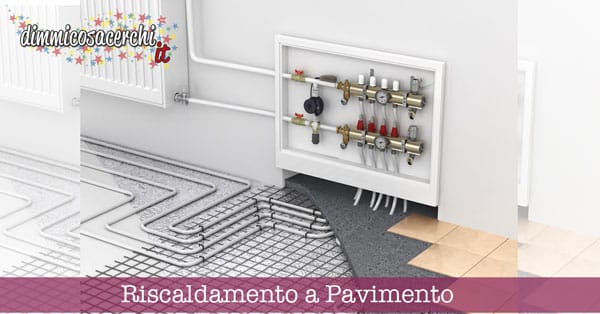 Risparmiare con riscaldamento a pavimento