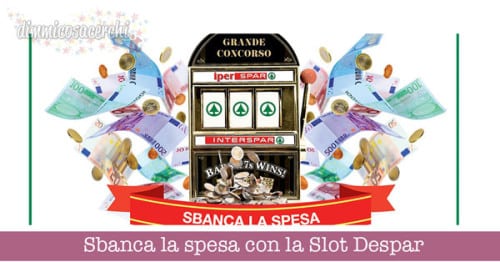 Sbanca la spesa con la Slot Despar