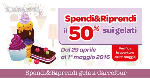 Spendi&Riprendi sui gelati Carrefour