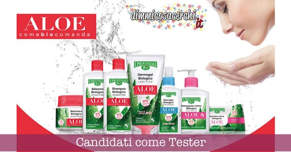 Diventa tester Aloe i Provenzali Bio