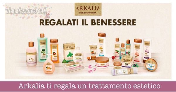 Arkalia ti regala un trattamento estetico