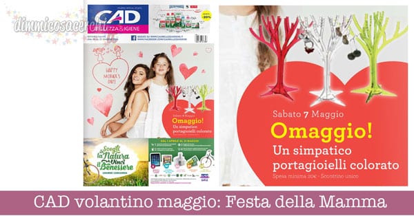 CAD volantino maggio: Festa della Mamma e promozioni