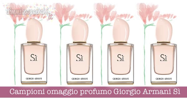 Campioni omaggio profumo Giorgio Armani Sì