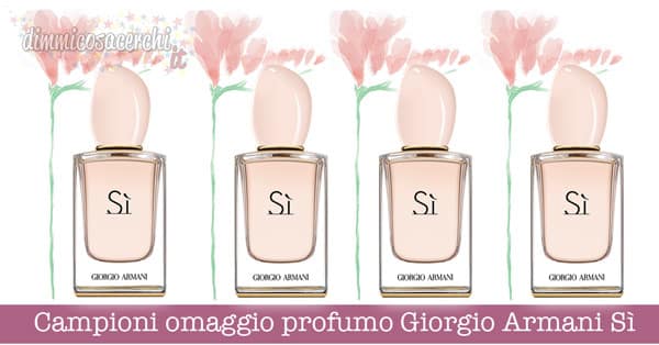 Campioni omaggio profumo Giorgio Armani Sì