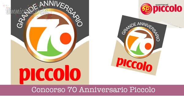 Concorso 70 Anniversario Piccolo