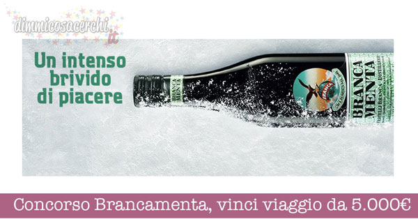 Concorso Brancamenta, vinci kit e viaggio da 5.000€