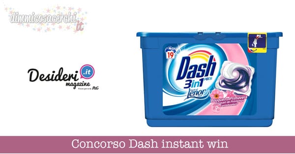 Concorso Dash instant win