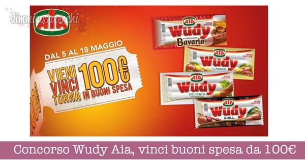 Concorso Wudy Aia, vinci buoni spesa da 100€