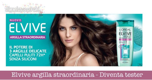 Elvive argilla straordinaria - Diventa tester