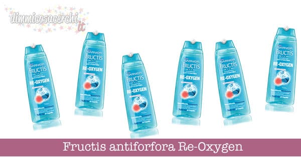 Fructis antiforfora Re-Oxygen