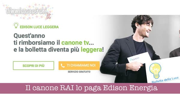 Il canone RAI lo paga Edison Energia