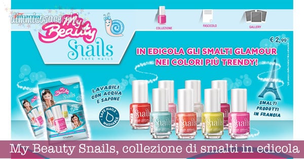 My Beauty Snails, collezione di smalti in edicola