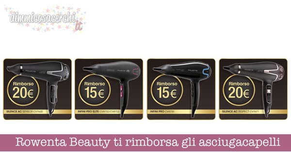 Rowenta Beauty ti rimborsa gli asciugacapelli