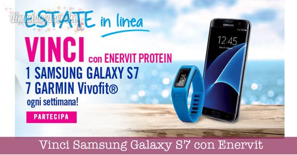 Vinci Samsung Galaxy S7 con Enervit