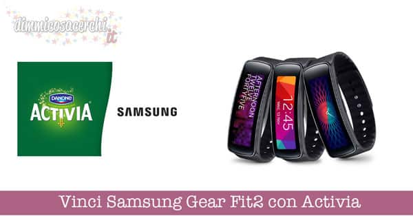 Vinci Samsung Gear Fit2 con Activia