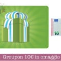 Groupon 10€ in omaggio