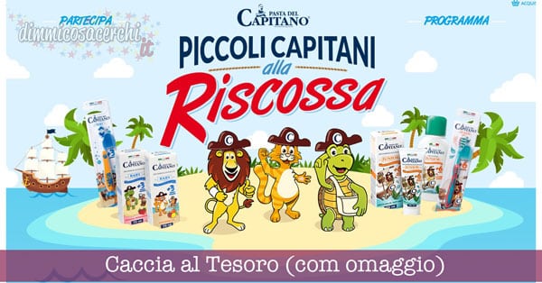 Pasta del Capitano, Caccia al Tesoro