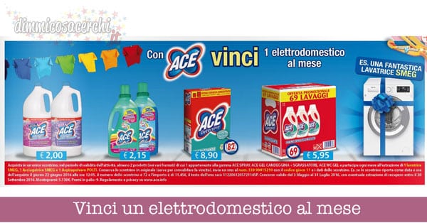 Vinci elettrodomestici con Ace