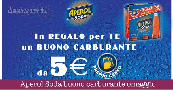 Aperol Soda buono carburante omaggio