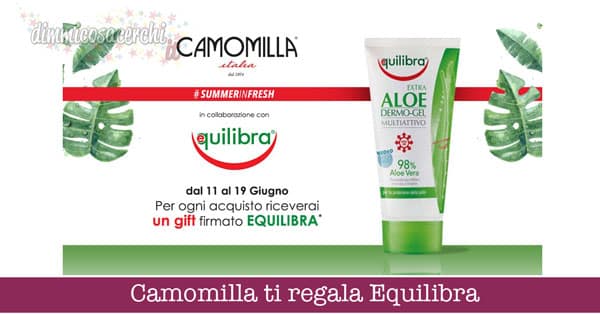 Camomilla ti regala prodotto Equilibra