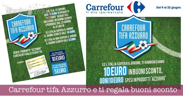 Carrefour tifa Azzurro e ti regala buoni sconto per la spesa