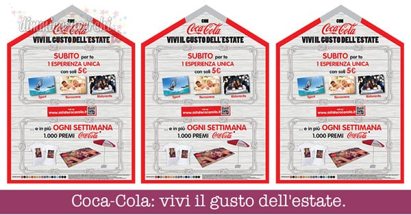 Coca-Cola: vivi il gusto dell'estate. Premi certi e concorso!