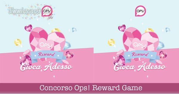 Concorso Ops! Reward Game
