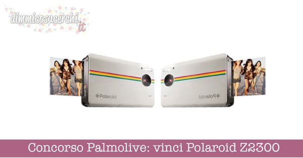 Concorso Palmolive: vinci Polaroid Z2300