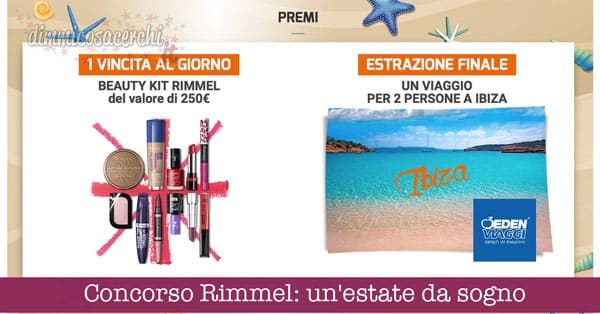 Concorso Rimmel: un'estate da sogno. Vinci cosmetici e Ibiza